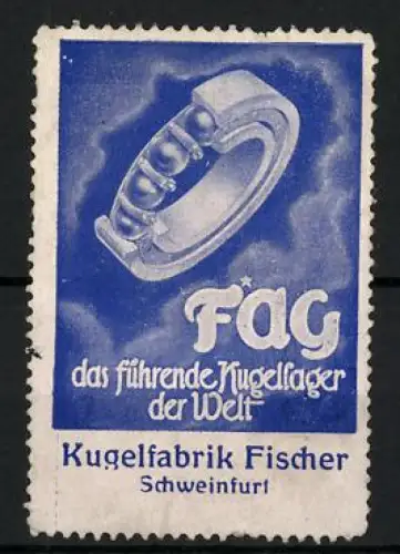 Reklamemarke Schweinfurt, Kugelfabrik Fischer, Kugellager-Ring