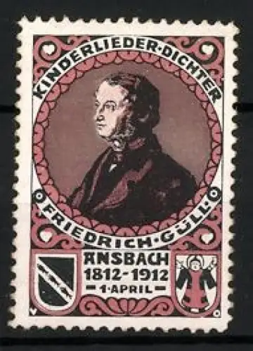 Reklamemarke Ansbach, Friedrich Güll Kinderlieder-Dichter 1812-1912, Dichterporträt