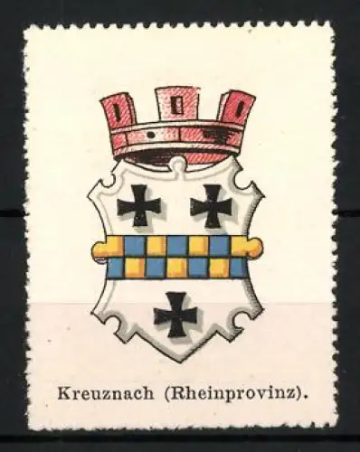 Reklamemarke Kreuznach Rheinprovinz, Wappen mit Krone und Kreuzen
