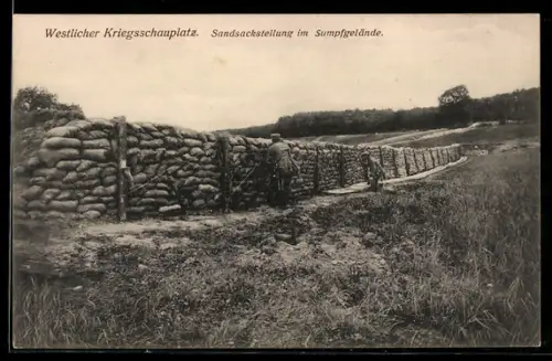 AK Westlicher Kriegsschauplatz, Sandsackstellung im Sumpfgelände