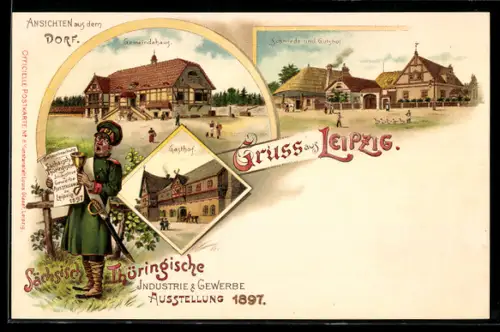 Lithographie Leipzig, Sächs.-Thür. Industrie- und Gewerbeausstellung 1897, Gasthof, Gemeindehaus, Schmiede & Gutshof