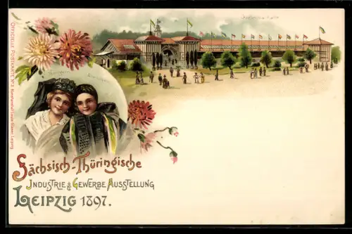 Lithographie Leipzig, Industrie- u. Gewerbe Ausstellung 1897, Thüringerin und Altenburgerin in Tracht, Gartenbauhalle