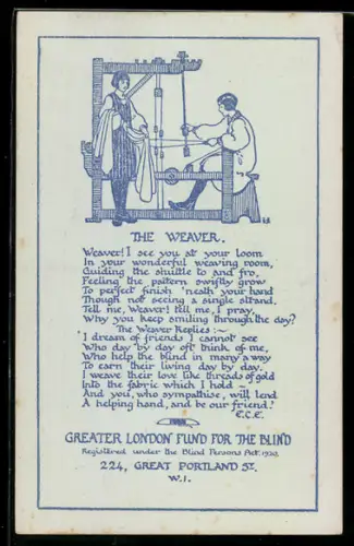 AK London, Fund for the blind, The Weaver