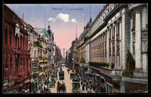 AK Berlin, Friedrichstrasse, Strassenszene mit Hotels und Geschäften