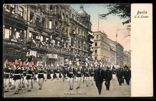 AK Berlin, Unter den Linden, Parade S. M. Kaiser Wilhelm II