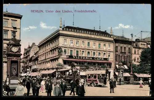 AK Berlin, Unter den Linden, Friedrichstrasse, Victoria Café, Strassenbahn