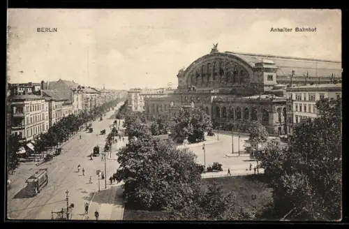 AK Berlin-Kreuzberg, Anhalter Bahnhof, Strassenbahn, Strassenszene