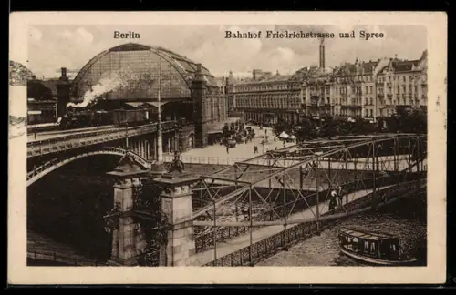 AK Berlin, Bahnhof Friedrichstrasse, Spree, Brücke