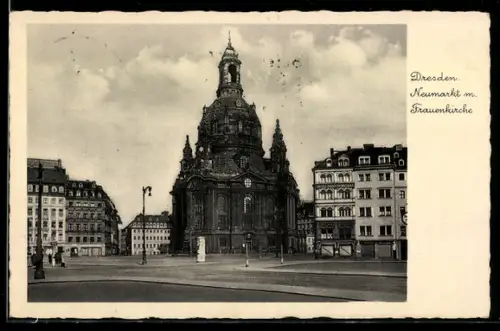 AK Dresden, Neumarkt mit Frauenkirche