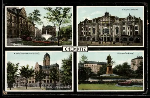 AK Chemnitz, Rathaus, Centraltheater, Amtshauptmannschaft, Körnerdenkmal