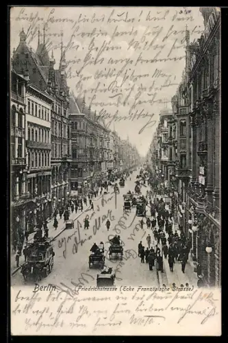 AK Berlin, Friedrichstrasse, Ecke Französische Strasse, Blick nach Kreuzberg