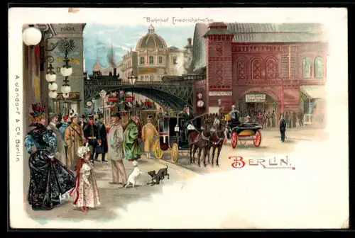 Lithographie Berlin, Bahnhof Friedrichstrasse, Strassenleben, Pferdekutschen