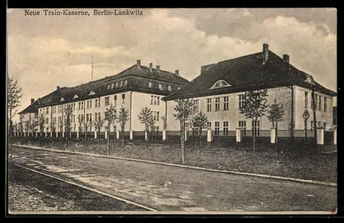 AK Berlin-Lankwitz, Neue Train-Kaserne