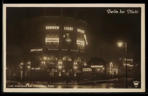 AK Berlin-Tiergarten, Café Vaterland am Potsdamer Platz bei Nacht