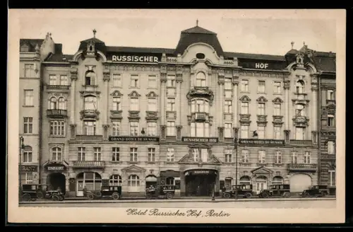 AK Berlin, Vorderansicht vom Hotel Russischer Hof, Georgenstrasse 21-22