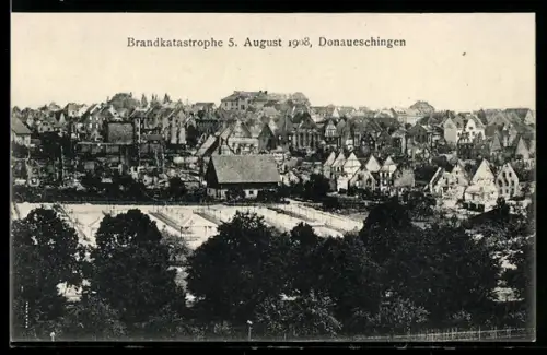 AK Donaueschingen, Brandkatastrophe am 5. August 1908, Zerstörte Gebäude im Ort