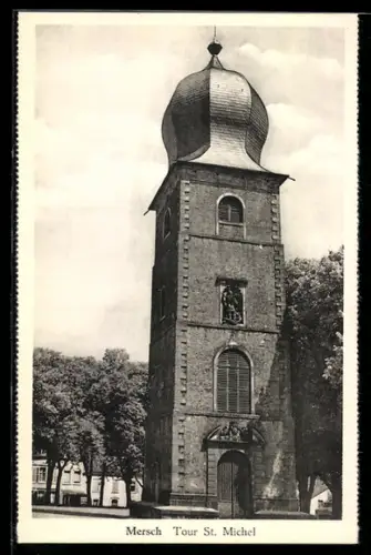 AK Mersch, Tour St. Michel