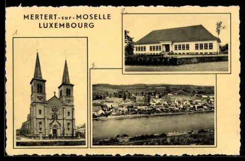 AK Mertert-sur-Moselle, Panorama, l`église et l`école