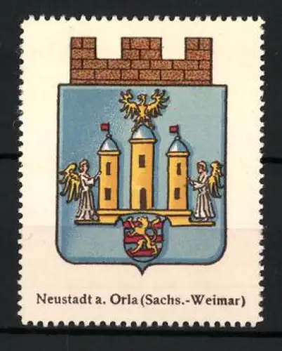 Reklamemarke Neustadt a. Orla, Sachs.-Weimar, Wappen mit Türmen und Löwe