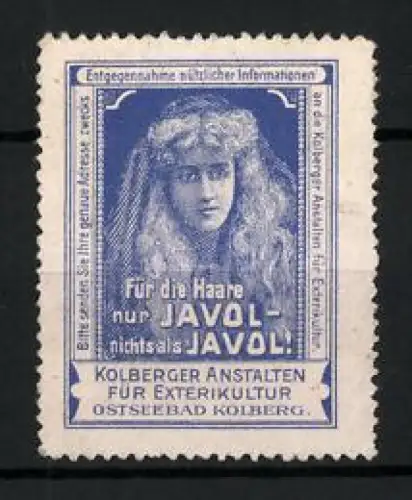 Reklamemarke Kolberg, Für die Haare nur Javol, Frauenportrait