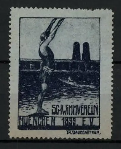 Reklamemarke München, Schwimmverein 1899 E.V., Schwimmer im Wasser, T. Baumgartner