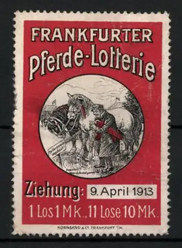Reklamemarke Frankfurt, Pferde-Lotterie 1913, Pferde mit Kutscher