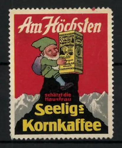 Reklamemarke Seeligs Kornkaffee, Am Höchsten, Zwerg mit Kaffeeschachtel