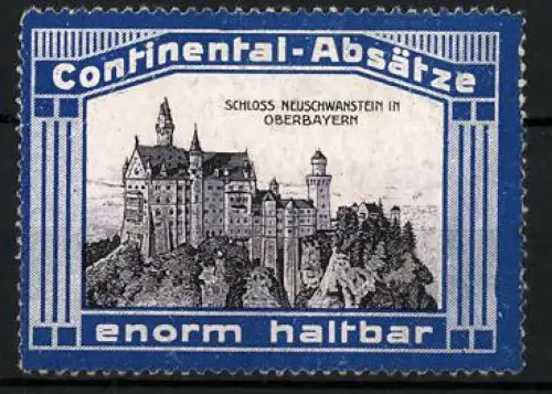 Reklamemarke Oberbayern, Continental-Absätze, Schloss Neuschwanstein