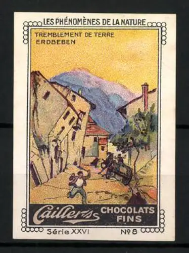 Reklamemarke Cailler Chocolats Fins, Les Phénomènes de la Nature, Erdbeben
