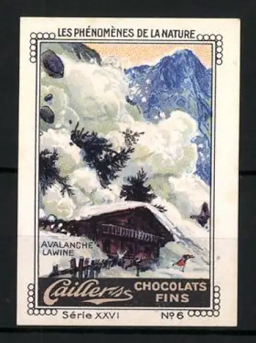 Reklamemarke Cailler Chocolats Fins, Lawine verschüttet Berghütte, Avalanche
