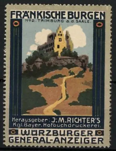 Reklamemarke Trimburg a.d. Saale, Zeitung Richters Würzburger General-Anzeiger, Fränkische Burgen, Burgansicht