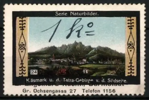 Reklamemarke Käsemark u. d. Tatra-Gebirge v. d. Südseite, Landschaftsbild