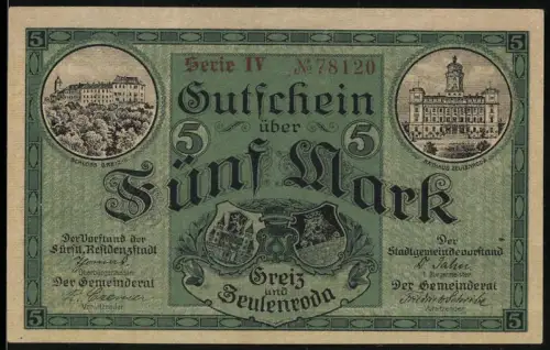 Notgeld Greiz und Zeulenroda 1918, 5 Mark, Schloss Greiz und Rathaus Zeulenroda mit Wappen