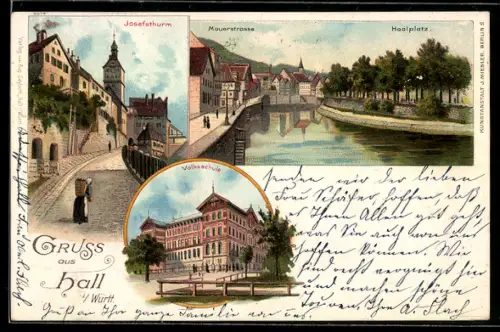 Lithographie Hall i. Württ., Josefsthurm, Mauerstrasse, Volksschule