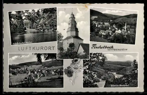 AK Fischelbach /Wittgenstein, Ortsansicht mit Kirche, Blick auf das Banfetal, Gonderbacher Weiher