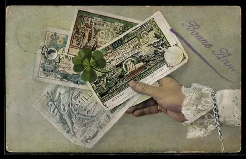 AK Hand mit Geldscheinen und Kleeblatt, Neujahrsgruss