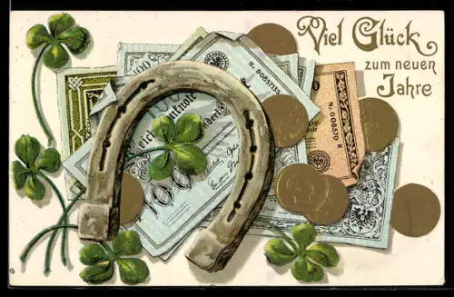 AK Hufeisen mit Geldnoten-, Münzen und Kleeblättern, Neujahrsgruss