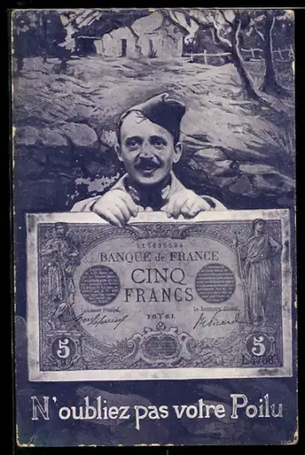 AK N`oubliez pas votre Poilu, Soldat mit Banknote