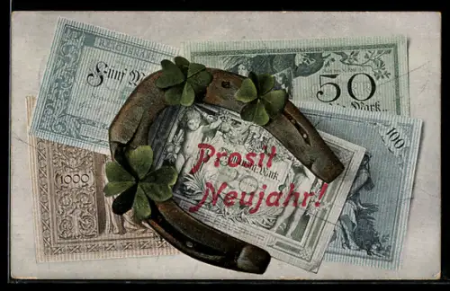 AK Hufeisen auf Geldscheinen, Neujahrsgruss