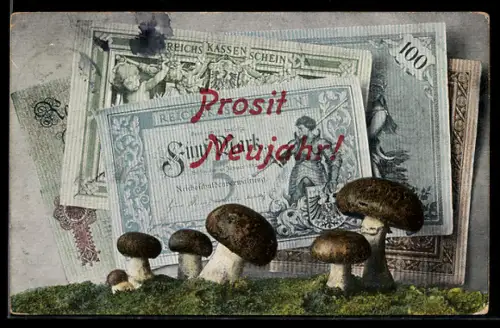 AK Geldscheine mit Champignons, Neujahrsgruss