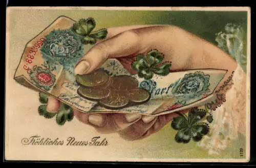 AK Viel Glück zum Neuen Jahre, Hand überreicht Geld