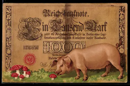 AK Geldschein Reichsbanknote 1000 Mark, Glücksschwein, Fliegenpilze
