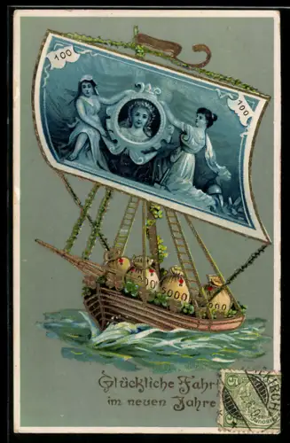 AK Segelschiff mit Geldsäcken und Geldschein fährt ins Neue Jahr