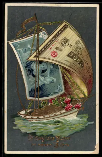 AK Segelboot mit Segeln aus Banknoten, Neujahrsgruss mit Geld