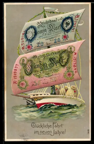 AK Segelschiff mit Segeln aus Geldscheinen, 20 Mark, 50 Mark