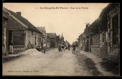 AK La Chapelle-St-Pierre, Rue de la Mairie