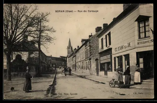 AK Boran /Oise, Rue du Carouge avec habitants et commerces animés