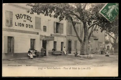 AK Saint-Zacharie, Place et Hôtel du Lion d`Or