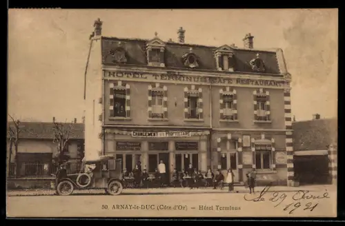 AK Arnay-le-Duc /Côte-d`Or, Hôtel Terminus avec voiture ancienne et passants
