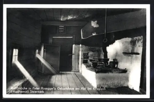 AK Alpl bei Krieglach, Peter Roseggers Geburtshaus, Rauchküche